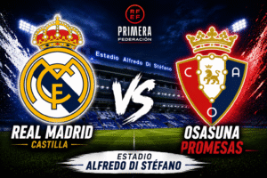 Escudos del Real Madrid Castilla y Osasuna Promesas sobre el fondo del estadio Alfredo Di Stéfano en un partido de Primera Federación.